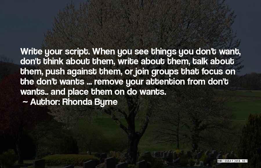 Focus Groups Quotes By Rhonda Byrne