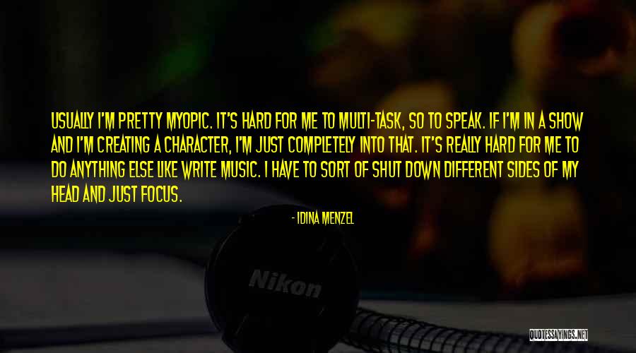 Focus I M Quotes By Idina Menzel Focus I M Quotes By Idina Menzel