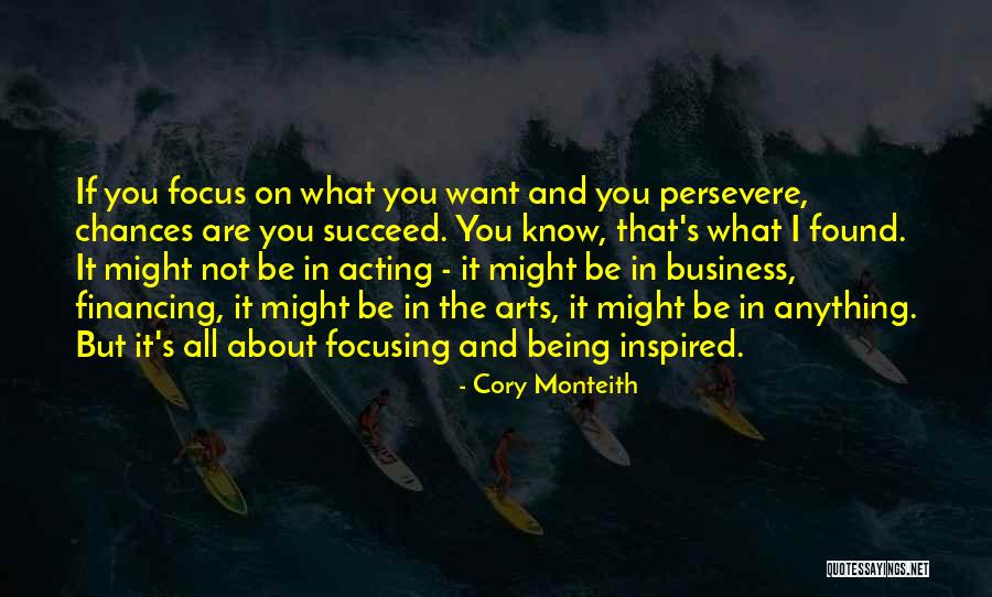 Focus In Business Quotes By Cory Monteith Focus In Business Quotes By Cory Monteith