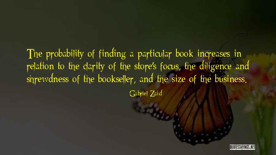 Focus In Business Quotes By Gabriel Zaid Focus In Business Quotes By Gabriel Zaid