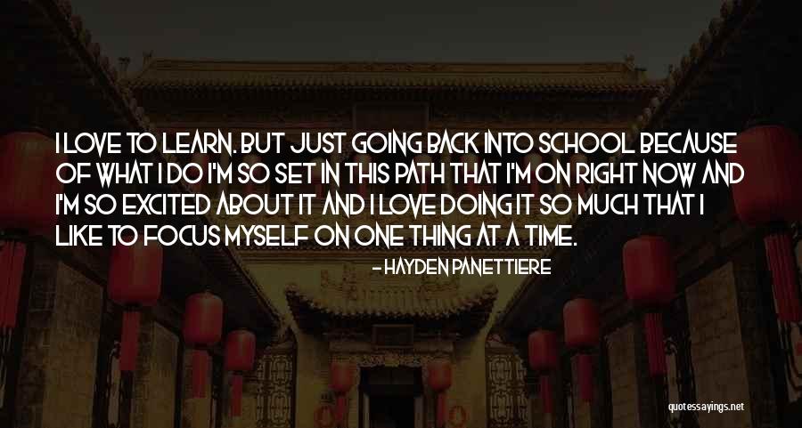 Focus In School Quotes By Hayden Panettiere Focus In School Quotes By Hayden Panettiere