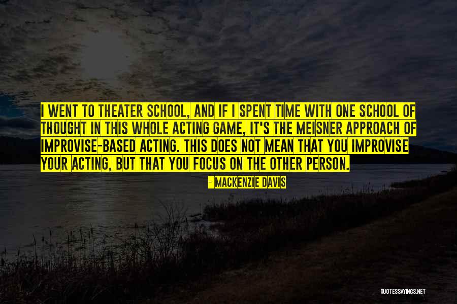 Focus In School Quotes By Mackenzie Davis Focus In School Quotes By Mackenzie Davis