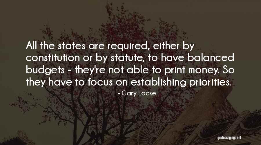 Focus Money Quotes By Gary Locke Focus Money Quotes By Gary Locke