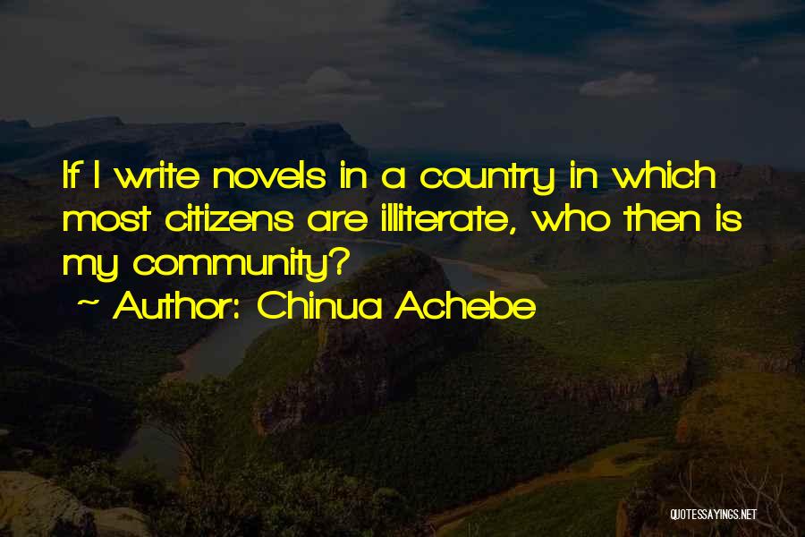 Focus On Being A Better You Quotes By Chinua Achebe