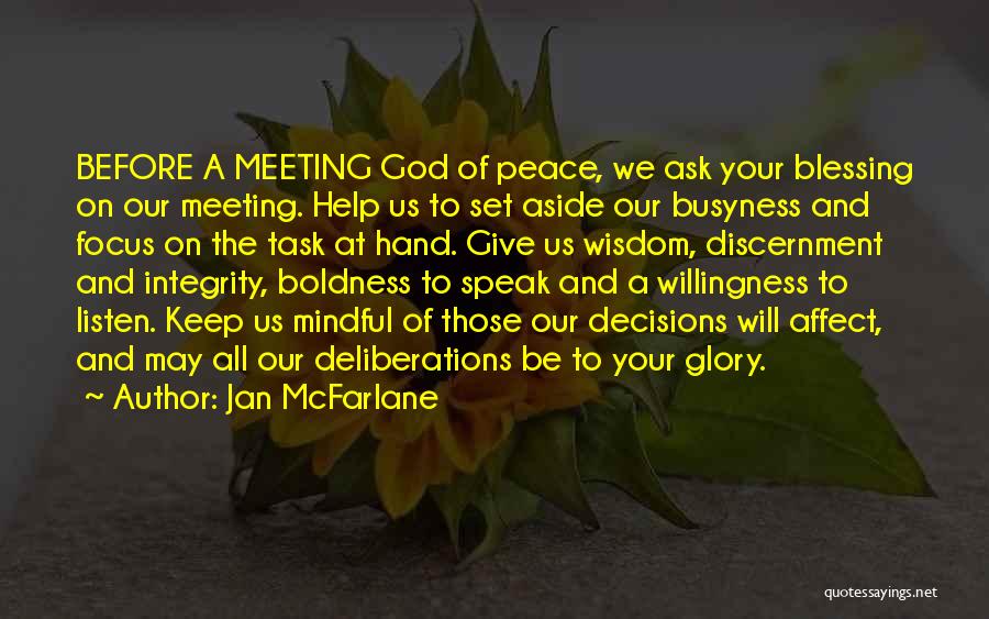 Focus On God Quotes By Jan McFarlane