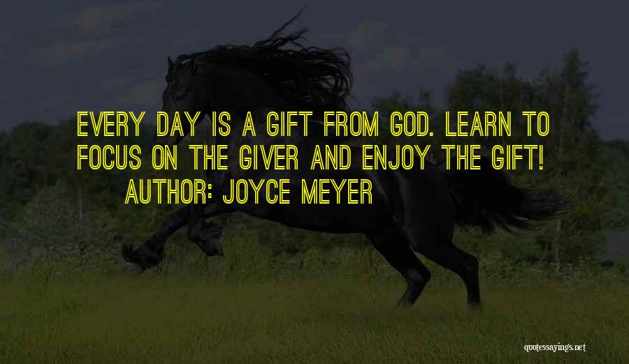 Focus On God Quotes By Joyce Meyer