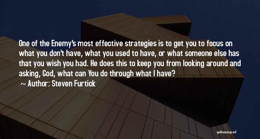 Focus On God Quotes By Steven Furtick