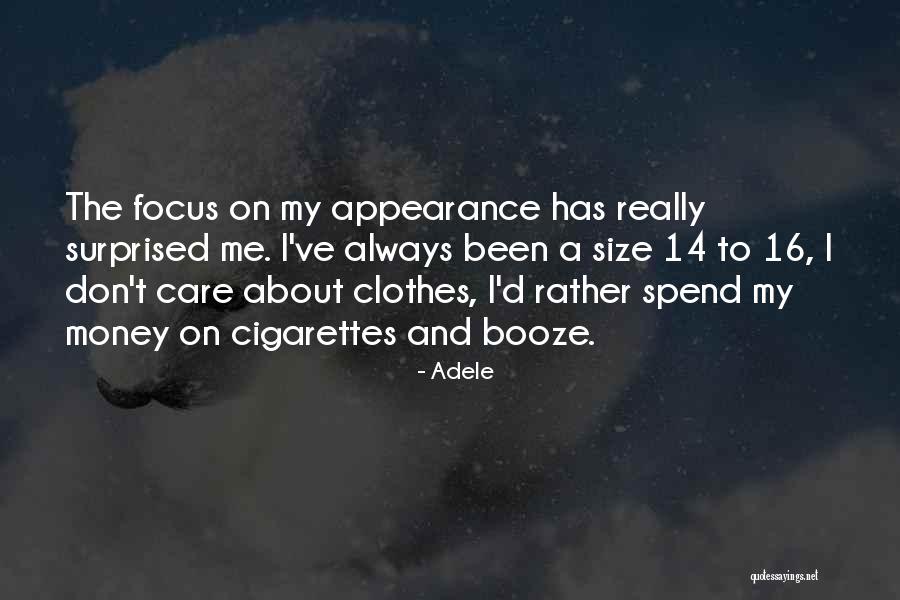 Focus On My Money Quotes By Adele Focus On My Money Quotes By Adele