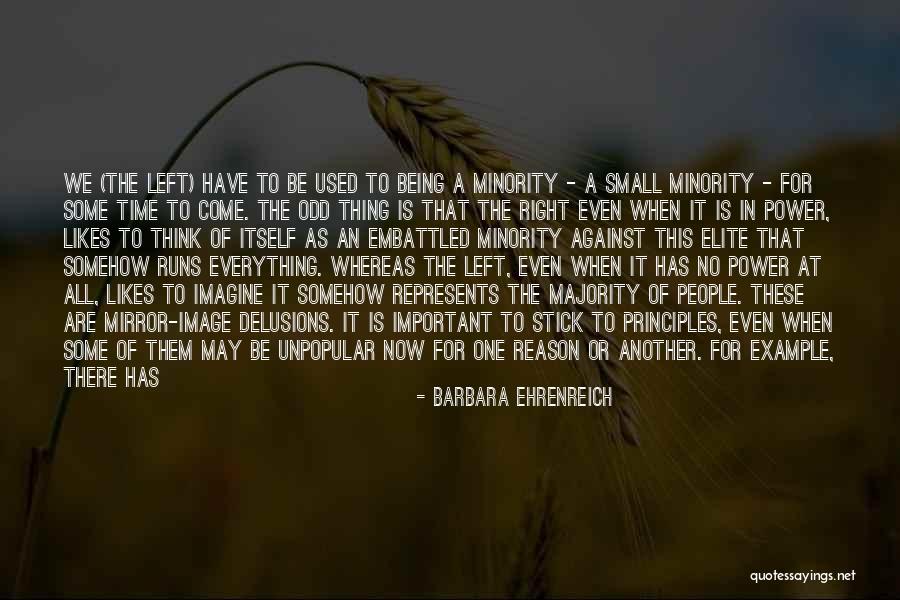 Focus On Other Things Quotes By Barbara Ehrenreich