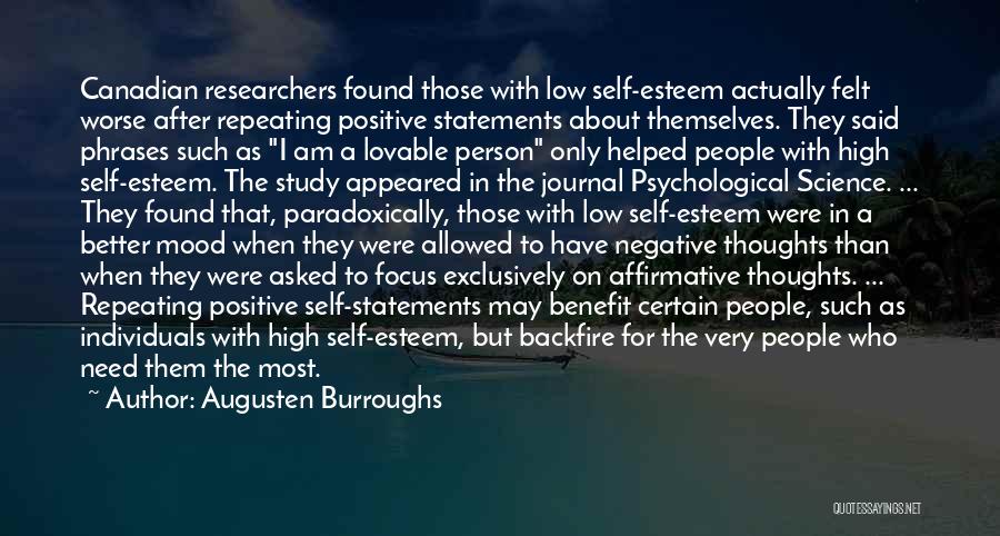 Focus On Positive Not Negative Quotes By Augusten Burroughs