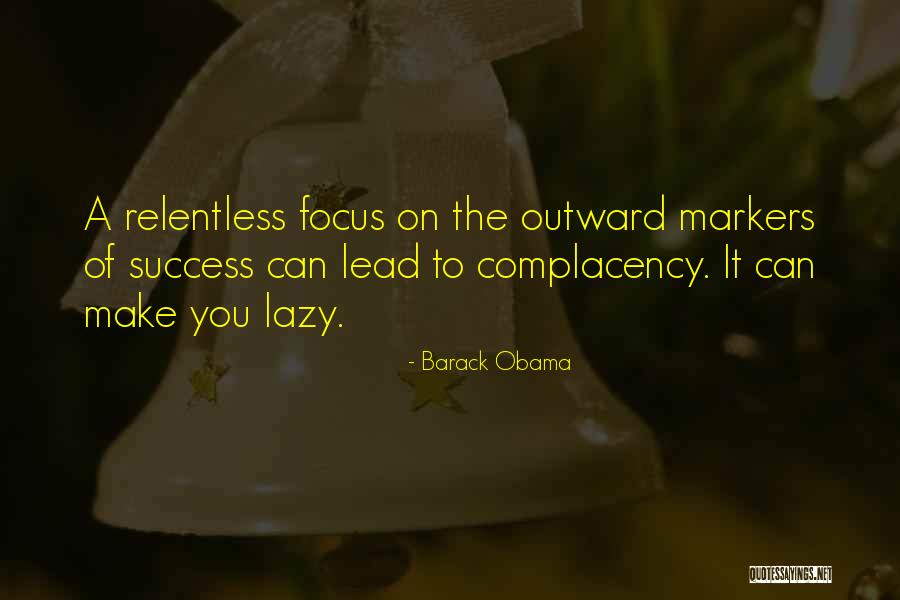 Focus On Success Quotes By Barack Obama Focus On Success Quotes By Barack Obama