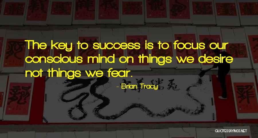 Focus On Success Quotes By Brian Tracy Focus On Success Quotes By Brian Tracy