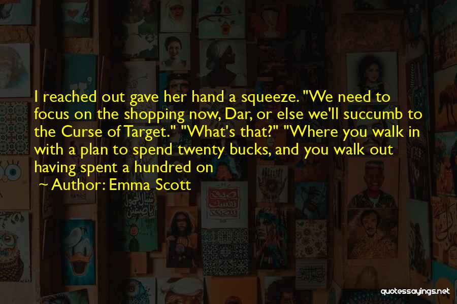 Focus On Target Quotes By Emma Scott