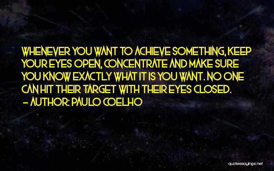 Focus On Target Quotes By Paulo Coelho