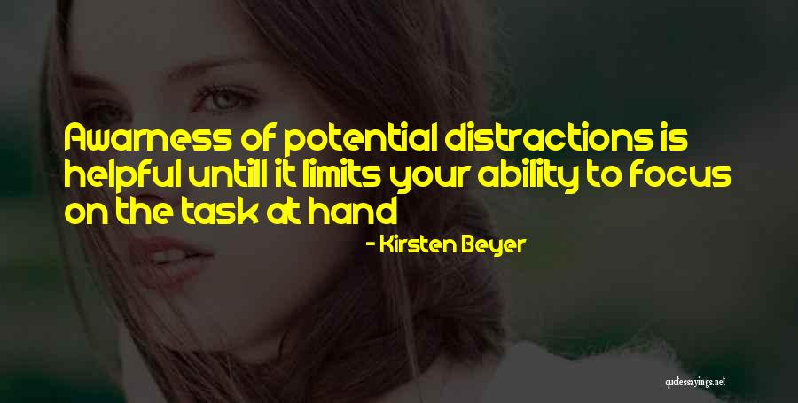 Focus On Task At Hand Quotes By Kirsten Beyer Focus On Task At Hand Quotes By Kirsten Beyer