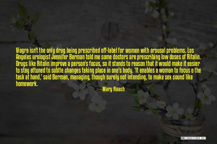 Focus On Task At Hand Quotes By Mary Roach Focus On Task At Hand Quotes By Mary Roach