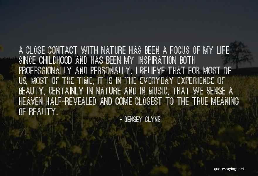 Focus On The Beauty Of Life Quotes By Densey Clyne Focus On The Beauty Of Life Quotes By Densey Clyne
