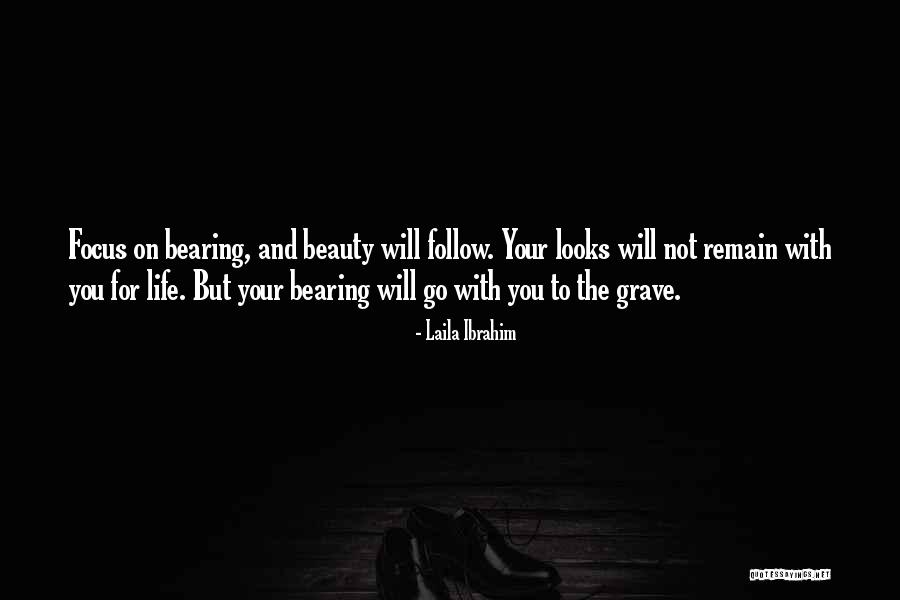 Focus On The Beauty Of Life Quotes By Laila Ibrahim Focus On The Beauty Of Life Quotes By Laila Ibrahim