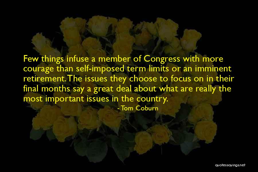 Focus On The Important Things Quotes By Tom Coburn Focus On The Important Things Quotes By Tom Coburn
