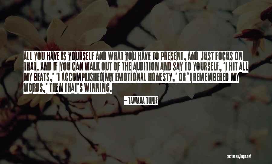 Focus On The Present Quotes By Tamara Tunie Focus On The Present Quotes By Tamara Tunie