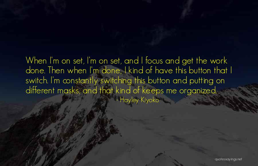 Focus On Work Quotes By Hayley Kiyoko Focus On Work Quotes By Hayley Kiyoko