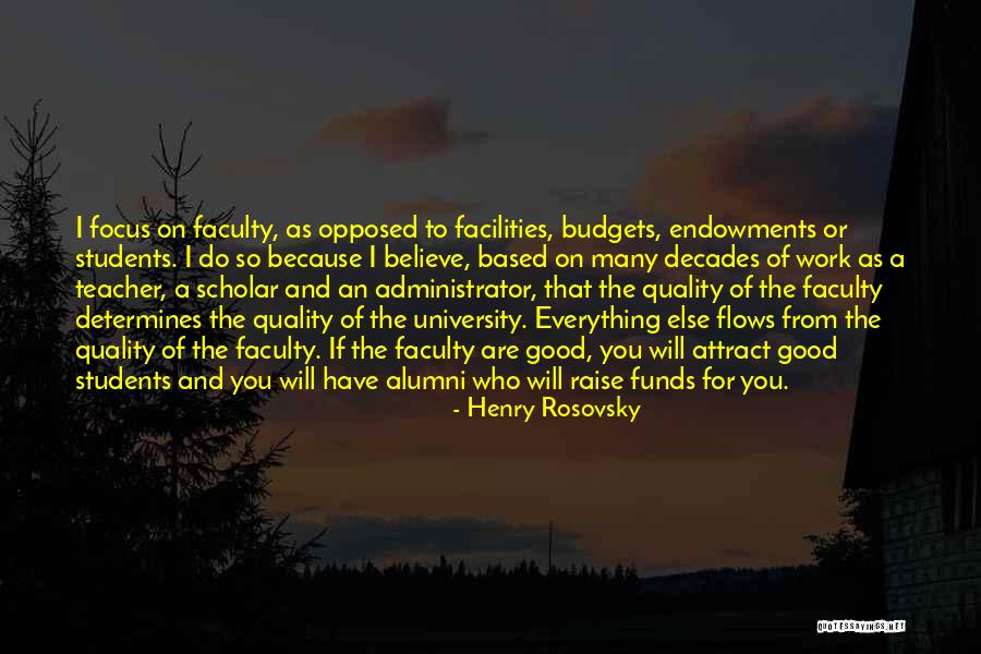 Focus On Work Quotes By Henry Rosovsky Focus On Work Quotes By Henry Rosovsky
