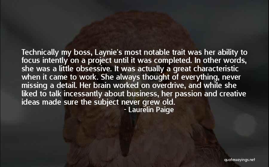 Focus On Work Quotes By Laurelin Paige Focus On Work Quotes By Laurelin Paige