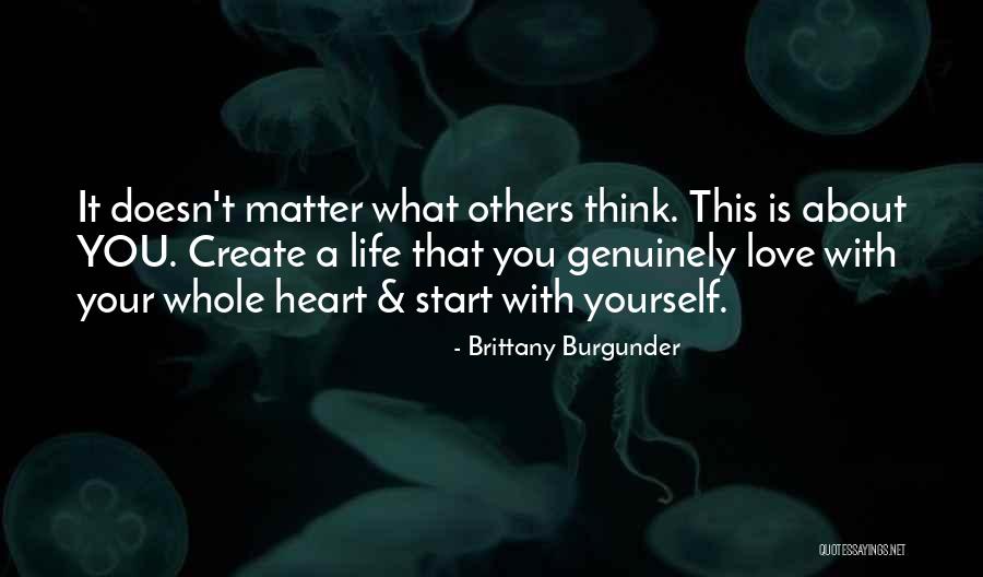 Focus On Your Heart Quotes By Brittany Burgunder Focus On Your Heart Quotes By Brittany Burgunder