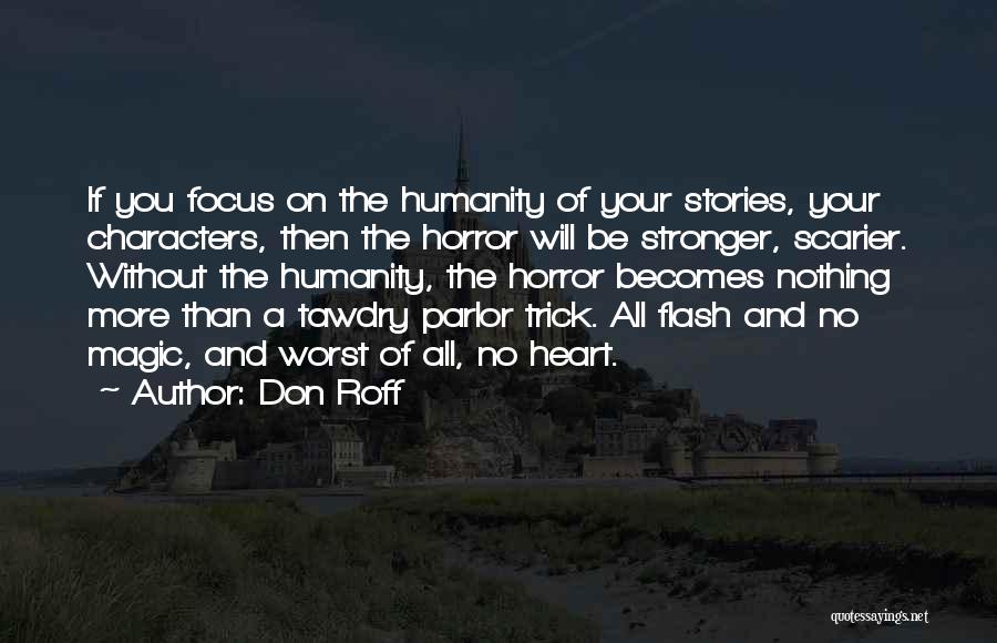 Focus On Your Heart Quotes By Don Roff
