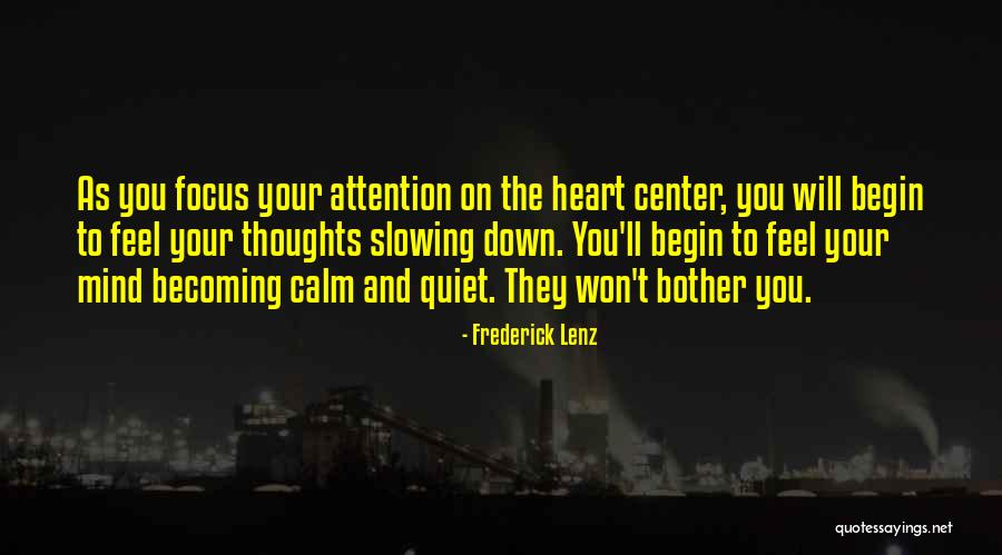 Focus On Your Heart Quotes By Frederick Lenz Focus On Your Heart Quotes By Frederick Lenz