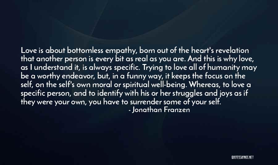 Focus On Your Heart Quotes By Jonathan Franzen Focus On Your Heart Quotes By Jonathan Franzen
