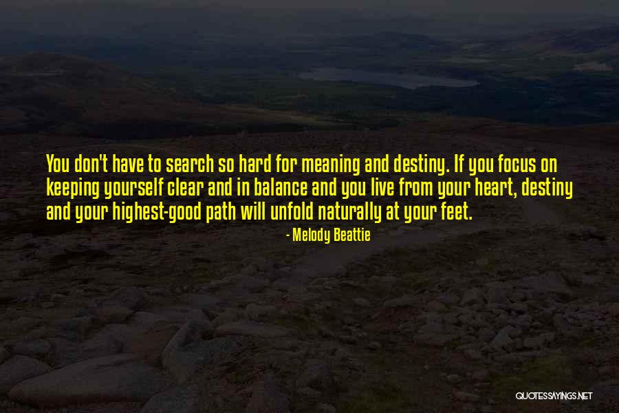 Focus On Your Heart Quotes By Melody Beattie Focus On Your Heart Quotes By Melody Beattie