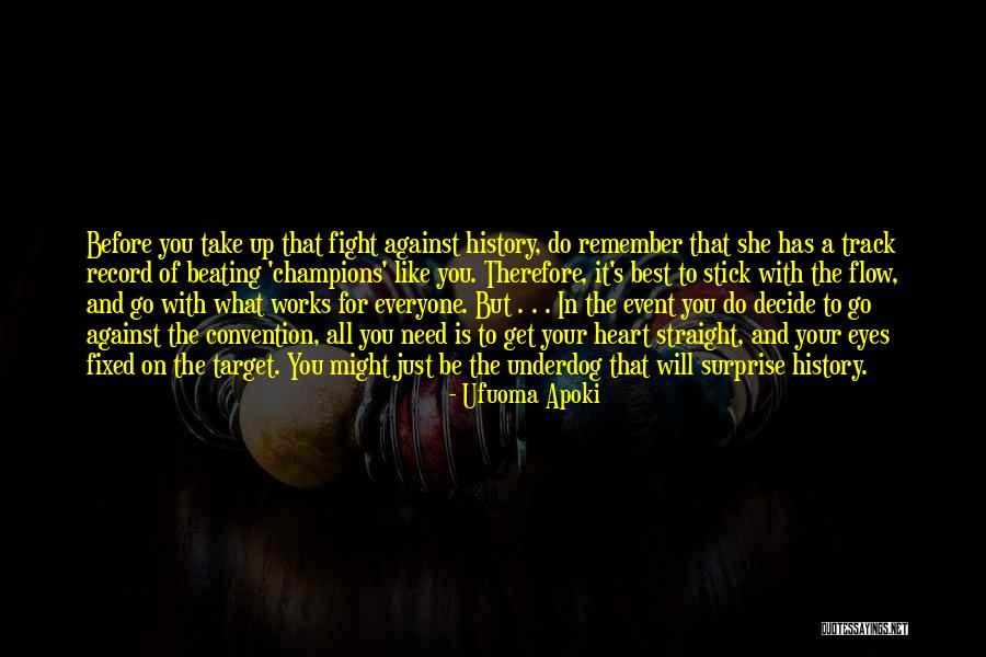 Focus On Your Heart Quotes By Ufuoma Apoki Focus On Your Heart Quotes By Ufuoma Apoki