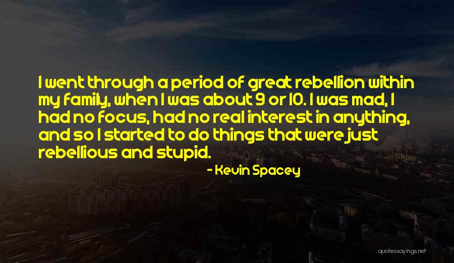 Focus Within Quotes By Kevin Spacey Focus Within Quotes By Kevin Spacey