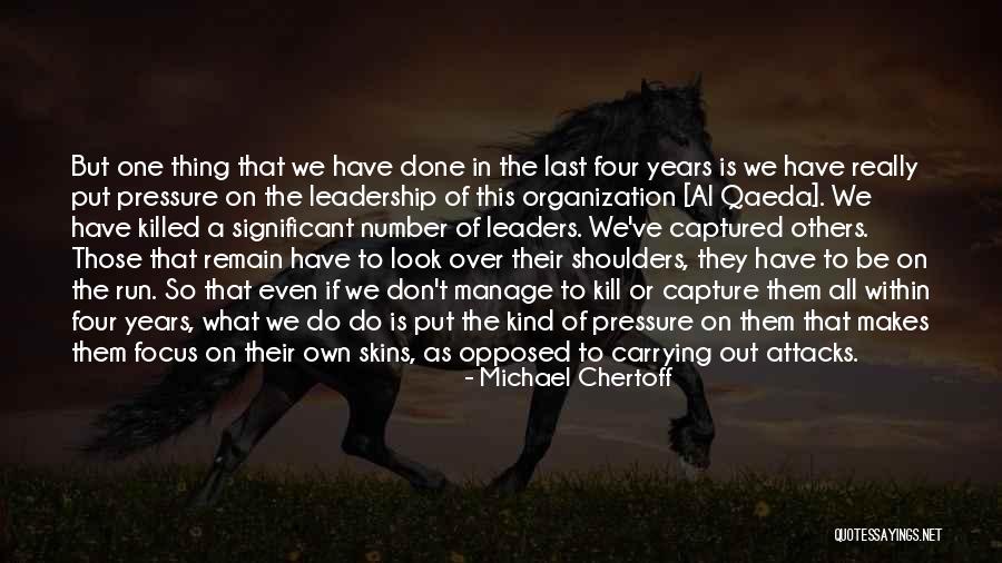 Focus Within Quotes By Michael Chertoff Focus Within Quotes By Michael Chertoff