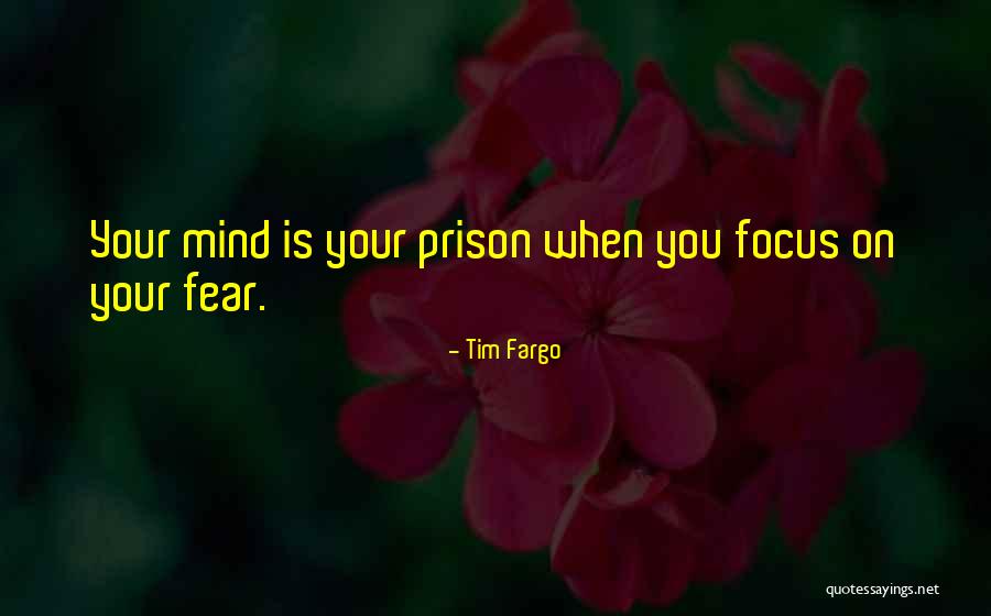 Focus Yourself Not Others Quotes By Tim Fargo