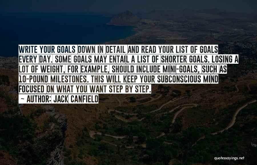 Focused Mind Quotes By Jack Canfield