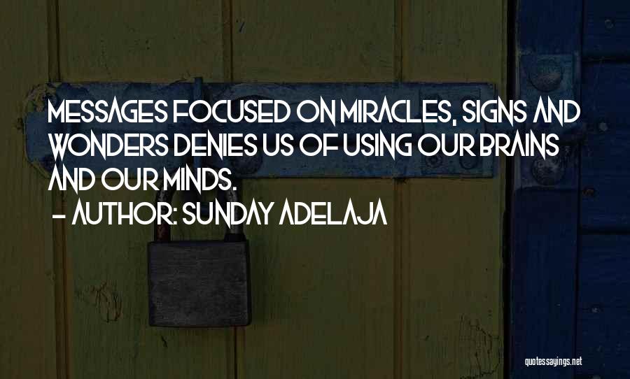 Focused Mind Quotes By Sunday Adelaja