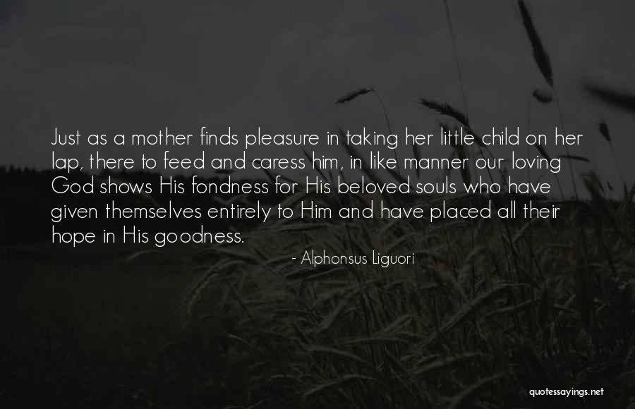 Focuser Draw Quotes By Alphonsus Liguori