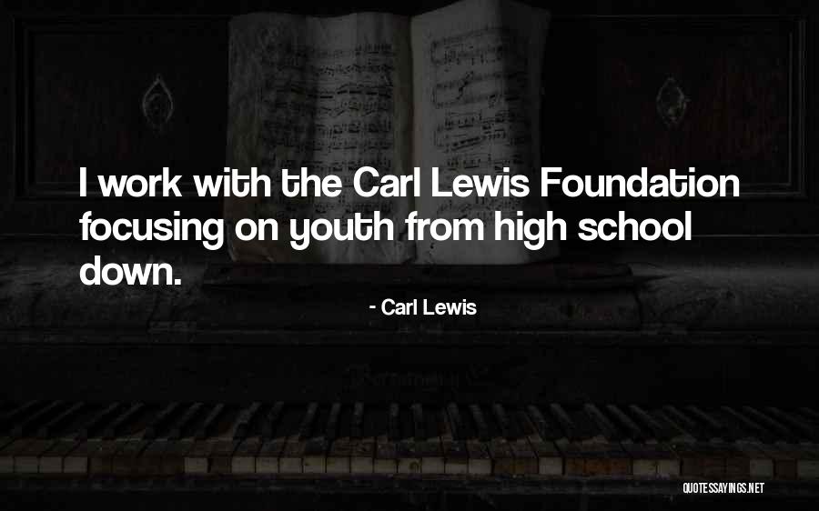 Focusing In School Quotes By Carl Lewis Focusing In School Quotes By Carl Lewis