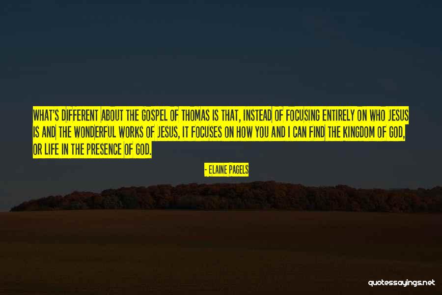 Focusing On God Quotes By Elaine Pagels Focusing On God Quotes By Elaine Pagels