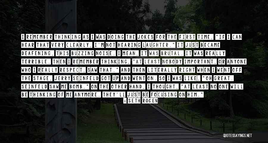Focusing On Important Things Quotes By Seth Rogen Focusing On Important Things Quotes By Seth Rogen