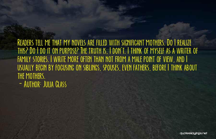 Focusing On Me Quotes By Julia Glass