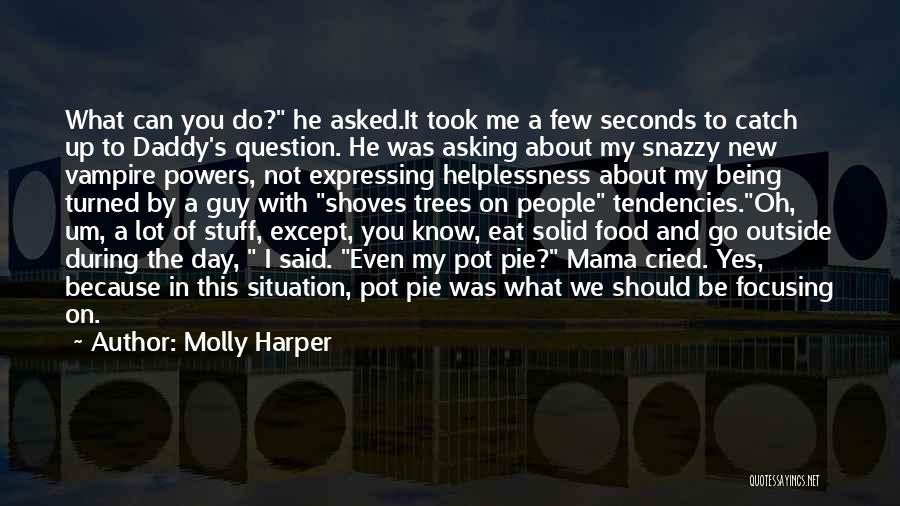 Focusing On Me Quotes By Molly Harper