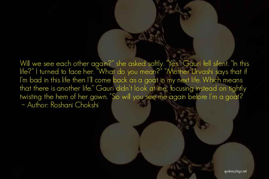 Focusing On Me Quotes By Roshani Chokshi