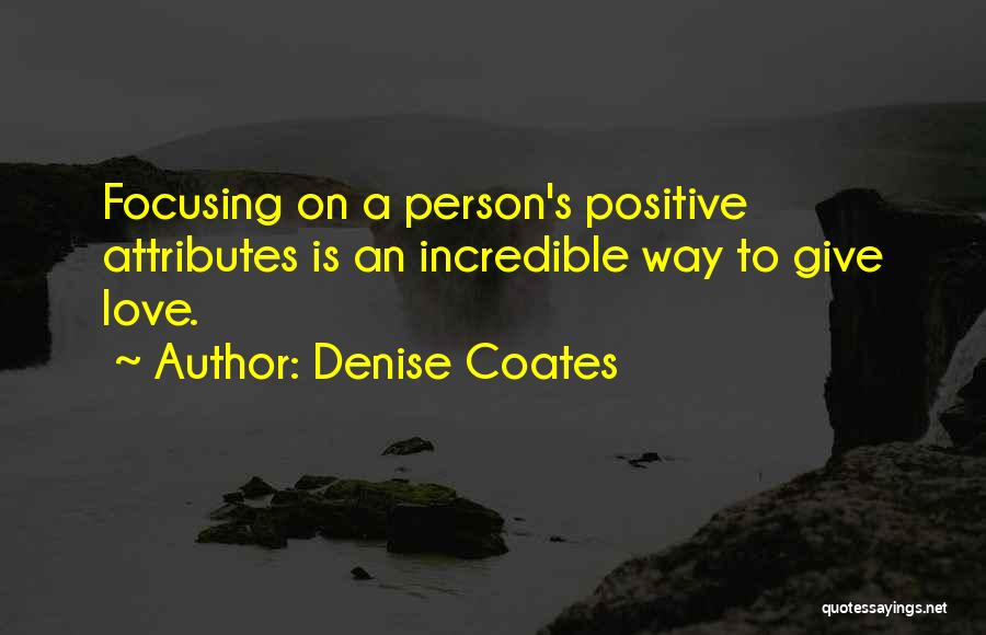 Focusing On Myself Quotes By Denise Coates