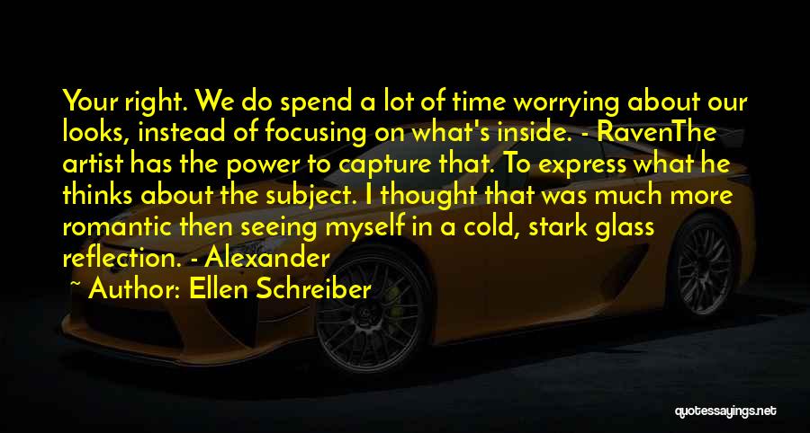 Focusing On One Thing At A Time Quotes By Ellen Schreiber