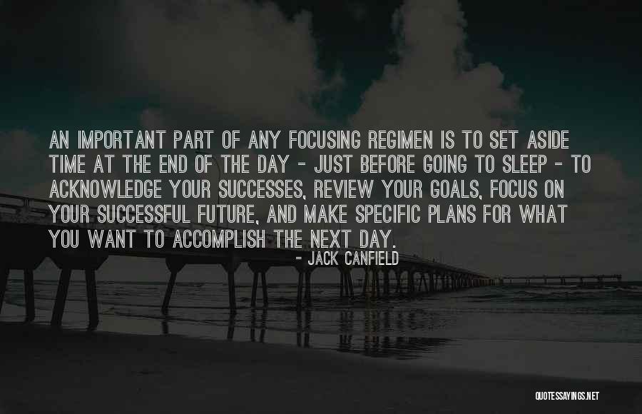 Focusing On One Thing At A Time Quotes By Jack Canfield