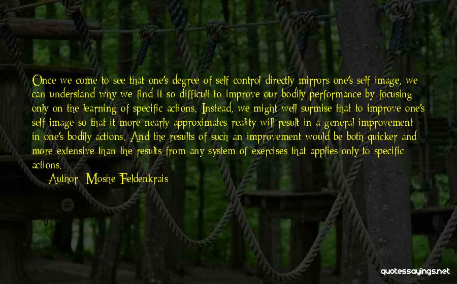 Focusing On Self Quotes By Moshe Feldenkrais