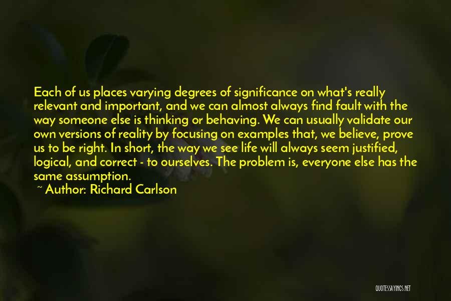 Focusing On The Important Things In Life Quotes By Richard Carlson